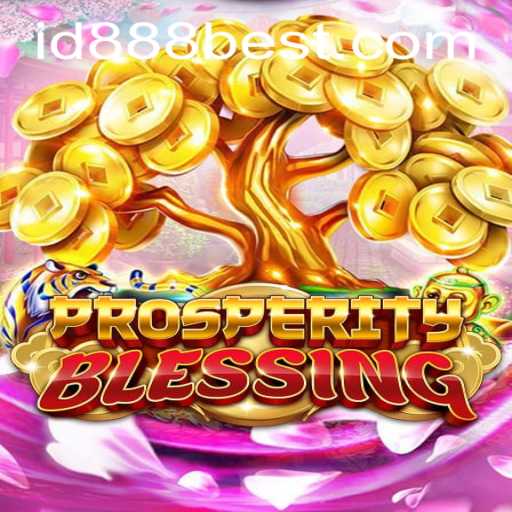 Discovering ProsperityBlessing: A Journey into Strategy and Fortune